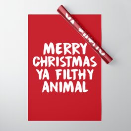 Merry Christmas Ya Filthy Animal, Funny, Saying Wrapping Paper