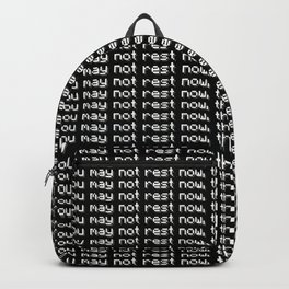 You may no rest now, there are monsters nearby.  Backpack | Funny, Pop Art, Black And White, Game, Typography, Comic, Monstersnearby, Letters, Notrest, Cool 