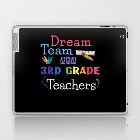 Team 3rd Grade Teachers Day School Teacher Laptop & iPad Skin