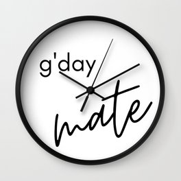 g'day mate Wall Clock