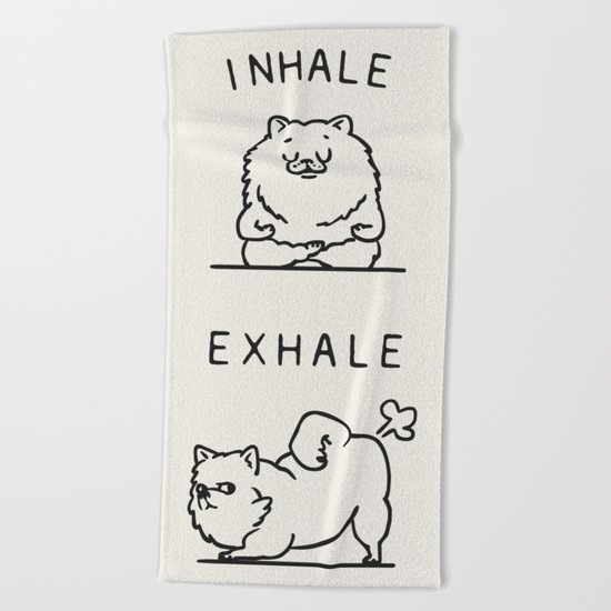 Inhale Exhale Pomeranian Beach Towel