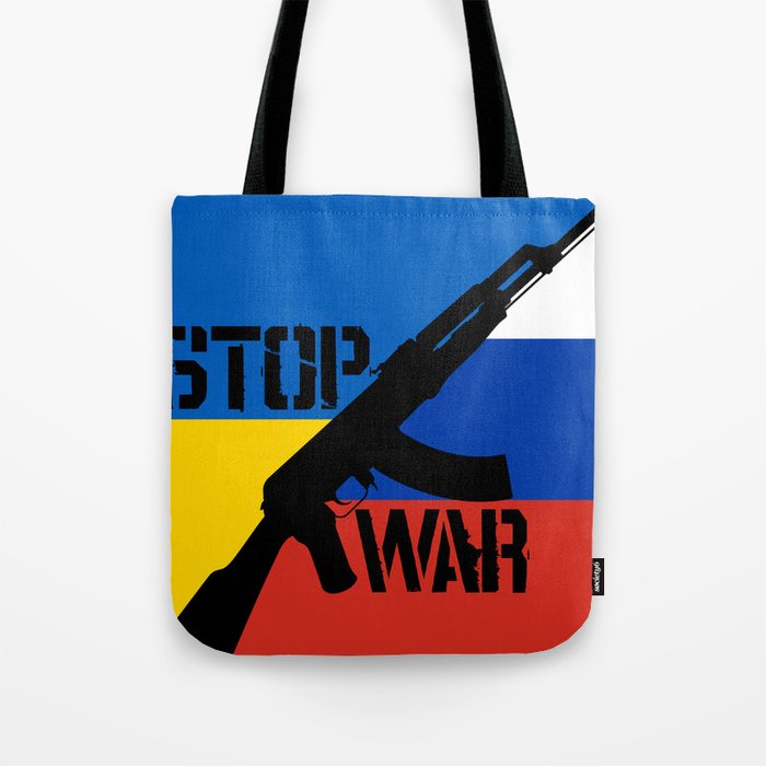 Stop the war in Ukraine Tote Bag