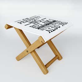 Funny Sarcastic Vintage Quote Folding Stool