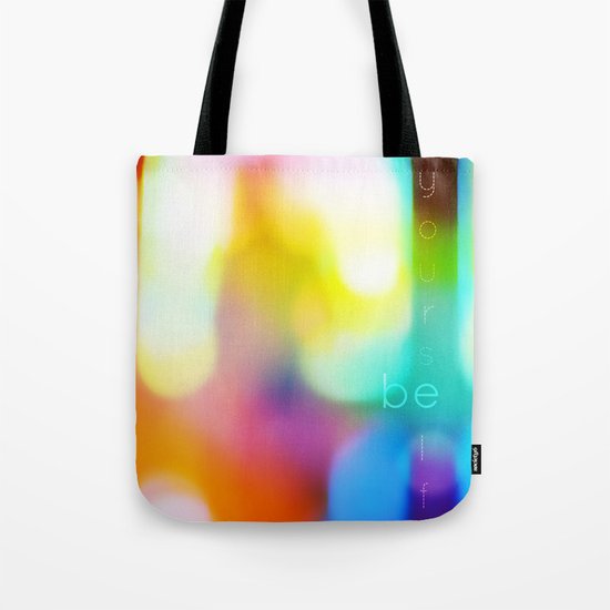 Be Yourself. Tote Bag