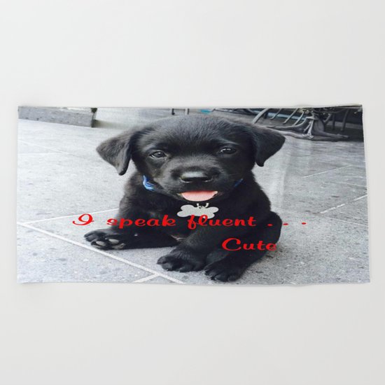I speak fluent . . . Cute Beach Towel