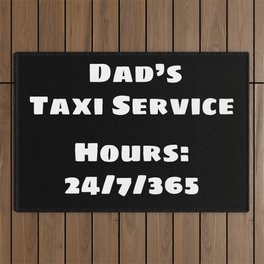 Dad's Taxi Outdoor Rug