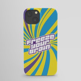 Freeze Your Brain - Heathers the Musical iPhone Case
