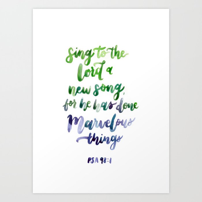 Psalm 98:1 Art Print