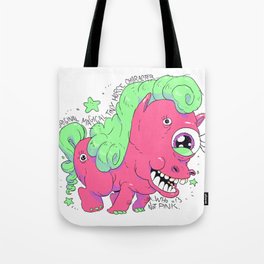 Not My Little Pony Tote Bag