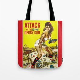 Attack of the 50 Foot Derby Girl Tote Bag