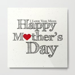 Happy Mother's Day Metal Print | Mom, Thanksmom, Stepmom, Homedecor, Inspiration, Momanddaughter, Ilovemymom, Momandson, Giftideas, Flowerdelivery 