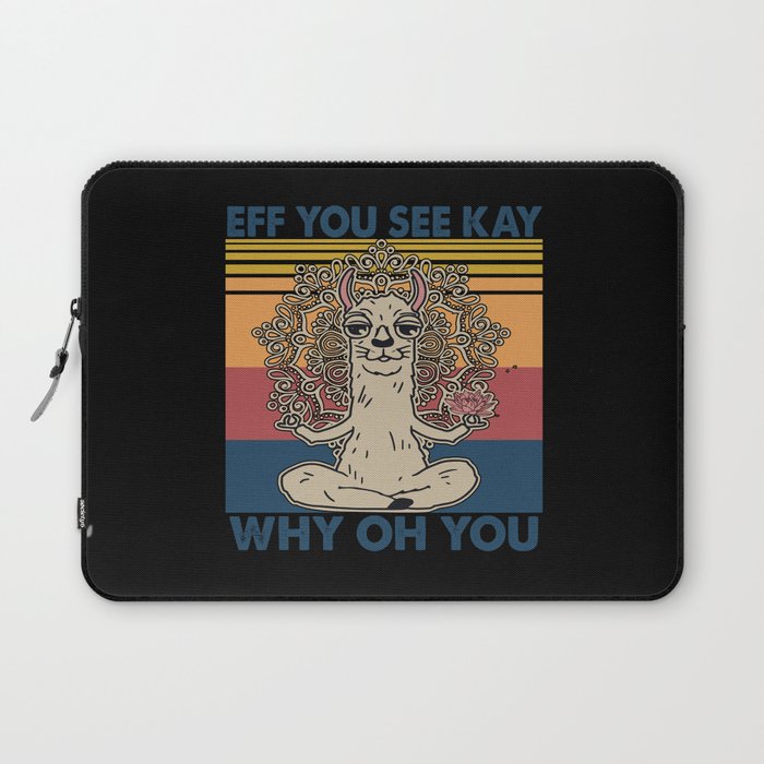 Eff You See Kay Why Oh You Llama Retro Vintage Laptop Sleeve