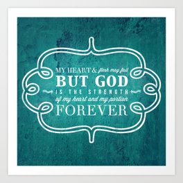 God is the Strength of My Heart - Psalm 73:26 Art Print | Illustration, Graphic Design, Pattern, Typography 
