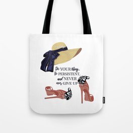 Elegant high heels with a hat illustration with motivational quotes Tote Bag