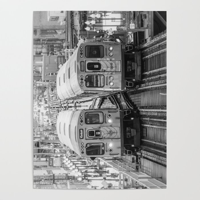 Black and White Chicago Train El Train above Wabash Ave the Loop Windy City Poster