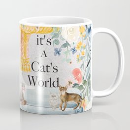 It's A Cats World Coffee Mug