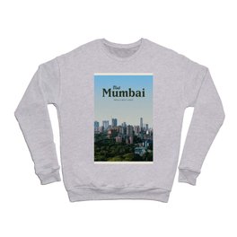 Visit Mumbai Crewneck Sweatshirt