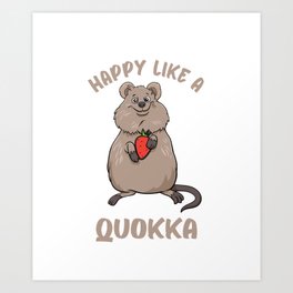 Happy Like A Quokka T shirt Art Print | Happylikeaquokka, Funnytshirt, Animal, Digital, Quokka, Strawberry, Graphicdesign 