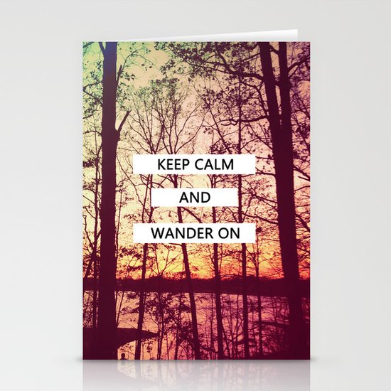 Keep Calm and Wander On Stationery Cards