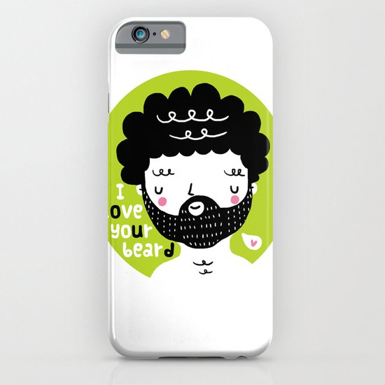 I Love your Beard iPhone & iPod Case