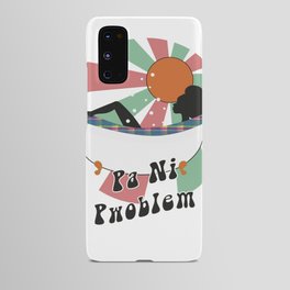 Pa Ni Pwoblem - Caribbean vibes Android Case