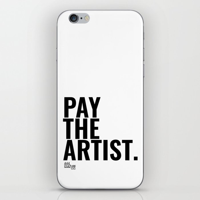 Pay The Artist iPhone Skin