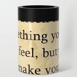 Quotes Home Art He who fears he shall suffer Can Cooler