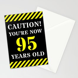 [ Thumbnail: 95th Birthday - Warning Stripes and Stencil Style Text Stationery Cards ]