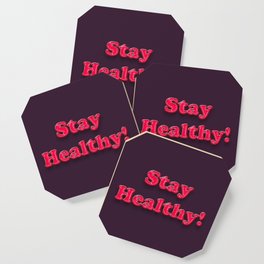 Stay Healthy - RED Coaster