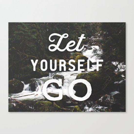 Let Yourself Go Canvas Print