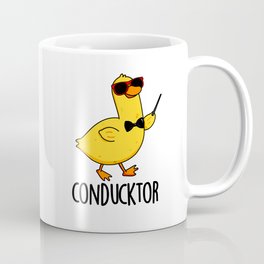 Con-duck-tor Cute Music Conductor Duck Pun Coffee Mug