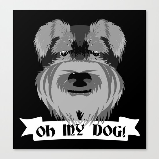 Oh My Dog Canvas Print