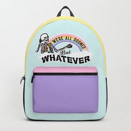 We're All Doomed But Whatever Backpack