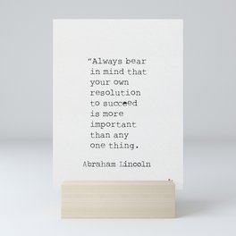 Abraham Lincoln quote about success Mini Art Print