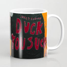 Duck you Sucker with James Coburn Coffee Mug