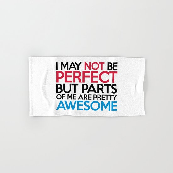 Not Be Perfect Funny Quote Hand & Bath Towel