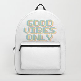 Good Vibes Only Backpack