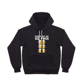 Check Out My Six Pack Beer Funny Hoody