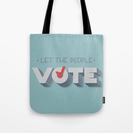 Let the People Vote Tote Bag
