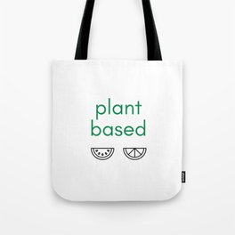 PLANT BASED - VEGAN Tote Bag