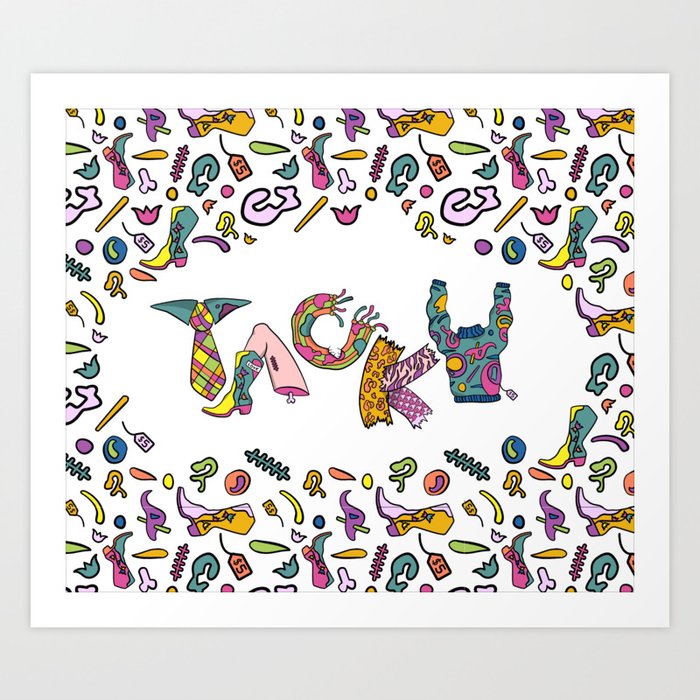 Tacky Type & Pattern Art Print by Skylar Society6