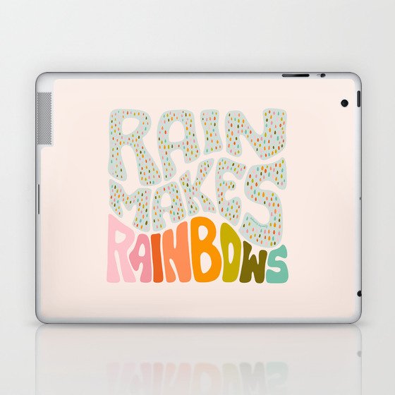 Rain Makes Rainbows Laptop & iPad Skin