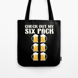 Check Out My Six Pack Beer Funny Tote Bag