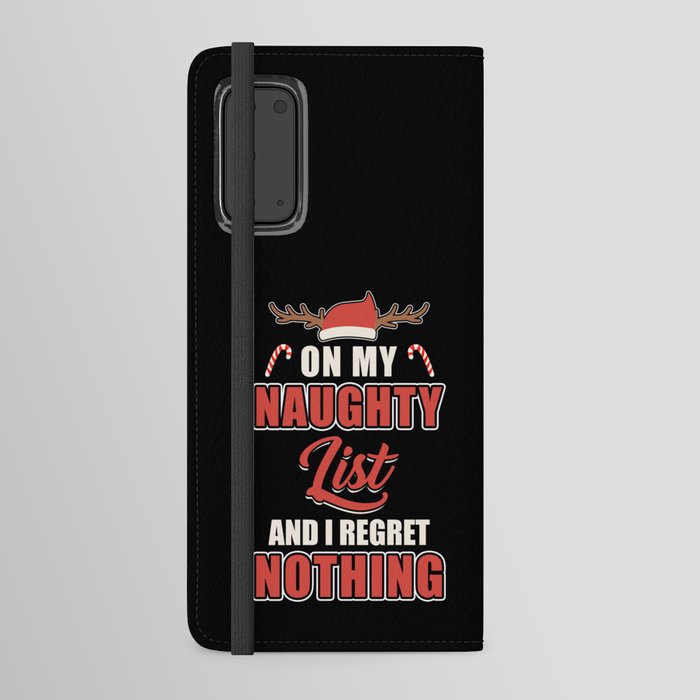 On My Naughty List And I Regret Nothing Android Wallet Case