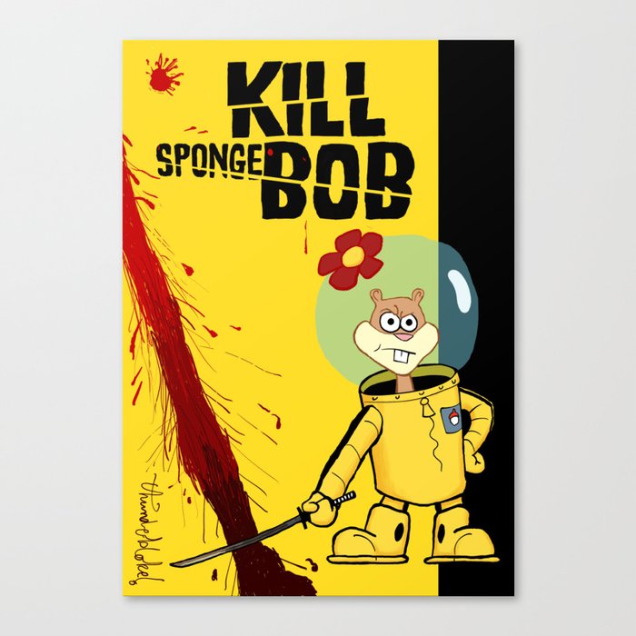 Kill Spongebob Canvas Print