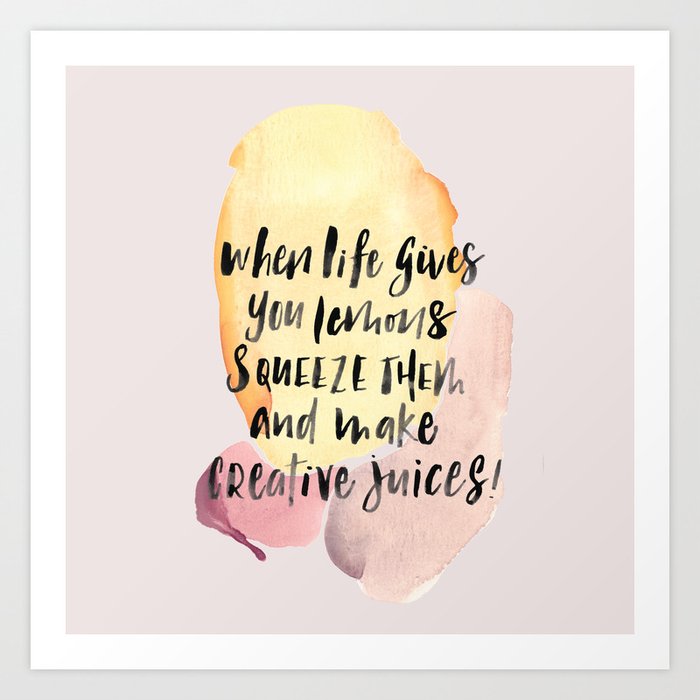 When Life Gives You Lemons Quote On Abstract Watercolor Art Print