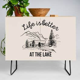Life Is Better At The Lake Credenza