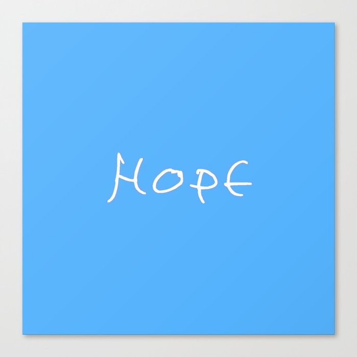 hope 4- blue Canvas Print