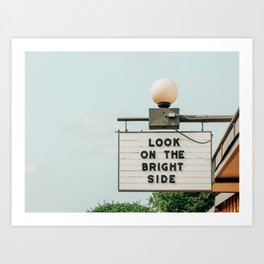 Look on the bright side marquee sign, Austin Motel, Austin, Texas Art Print