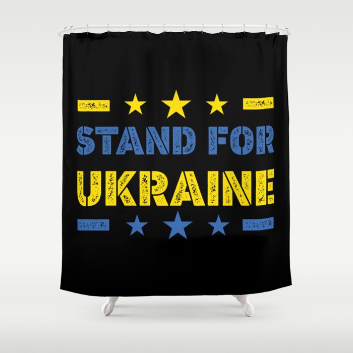 I Stand For Ukraine Shower Curtain